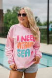 I Need Vitamin Sea Light Pink Graphic Sweatshirt
