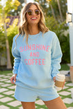Sunshine And Coffee Light Blue Graphic Sweatshirt