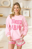 Tired Mama Light Pink Graphic Sweatshirt