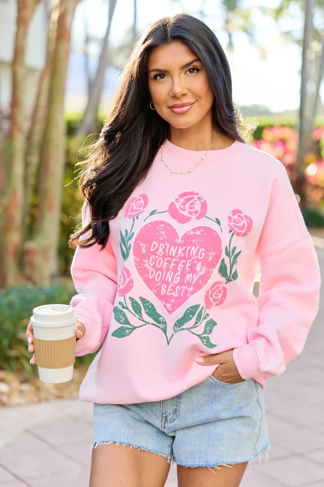 Coffee My Best Light Pink Graphic Sweatshirt