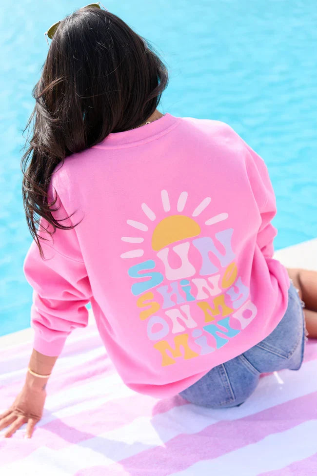 Sunshine On My Mind Pink Graphic Sweatshirt