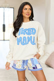 Tired Mama Cream Graphic Sweatshirt