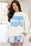 Tired Mama Cream Graphic Sweatshirt