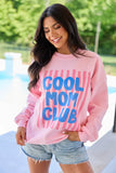 Cool Mom Club Light Pink Graphic Sweatshirt